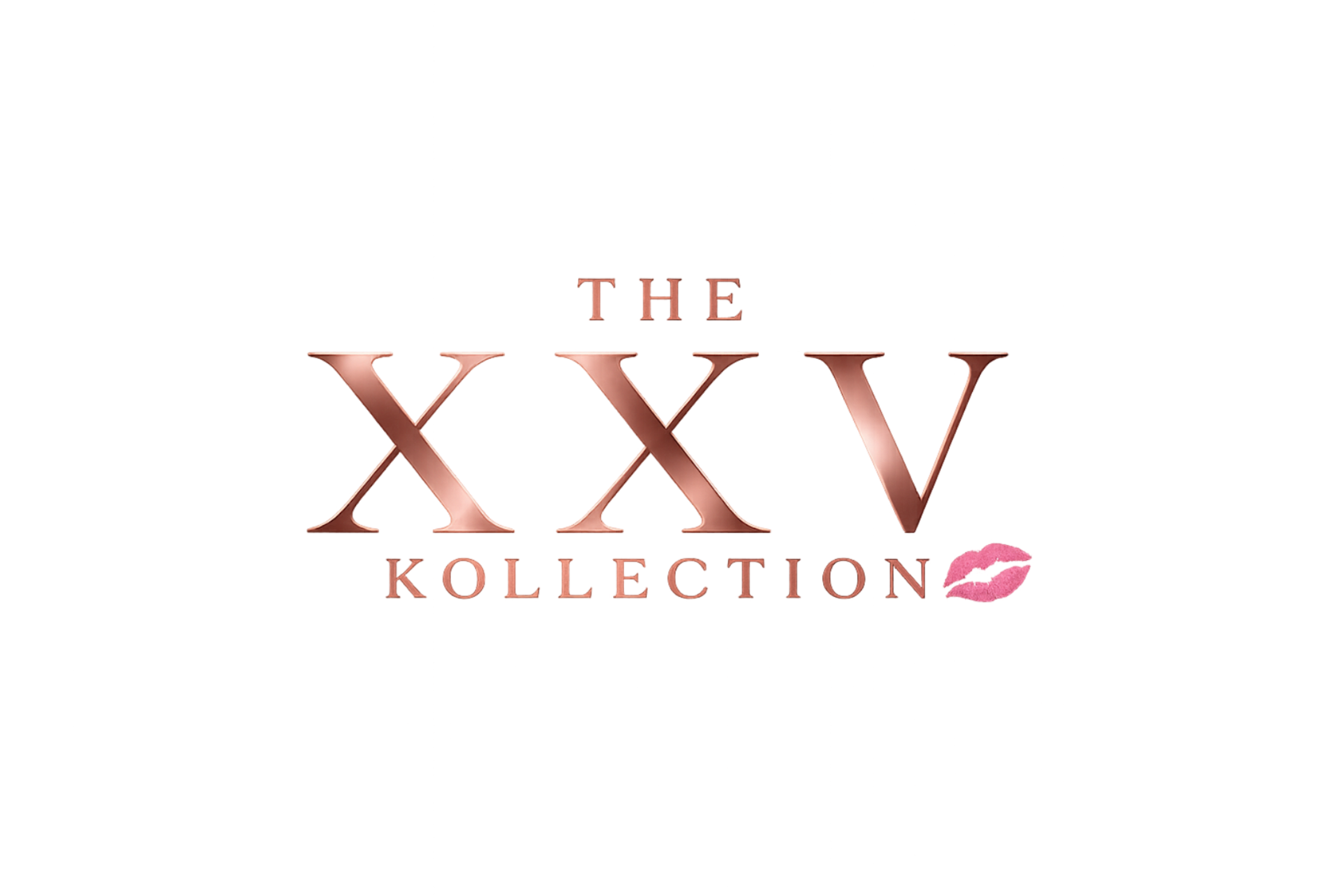 The XXV Kollection